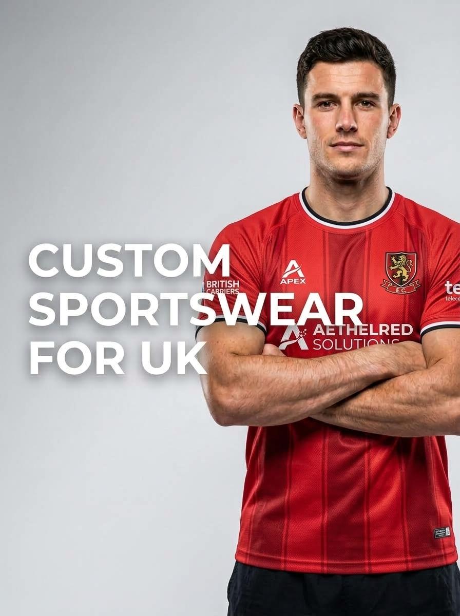 Custom Sportswear UK: How to Source, Price and Order It Right