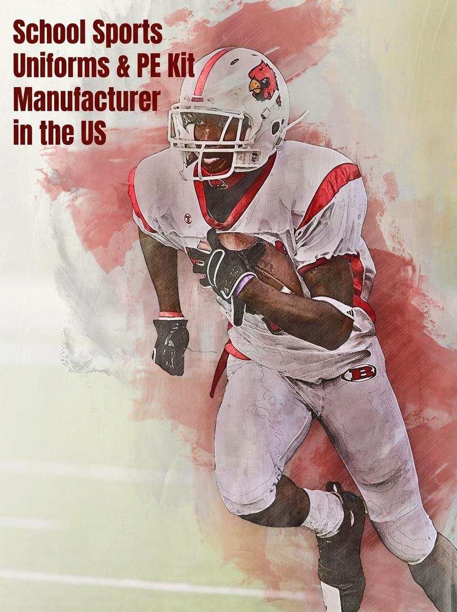School Sports Uniforms & PE Kit Manufacturer in the US